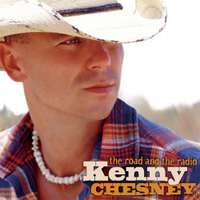 Kenny Chesney : The Road and The Radio
