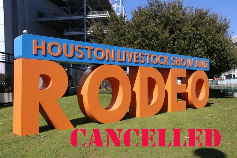 Houston Rodeo Cancelled