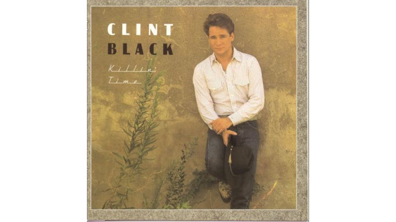 Clint Black Killin Time